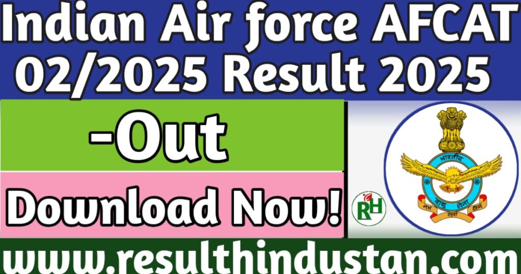 Air Force AFCAT 02/2025 Result 2025