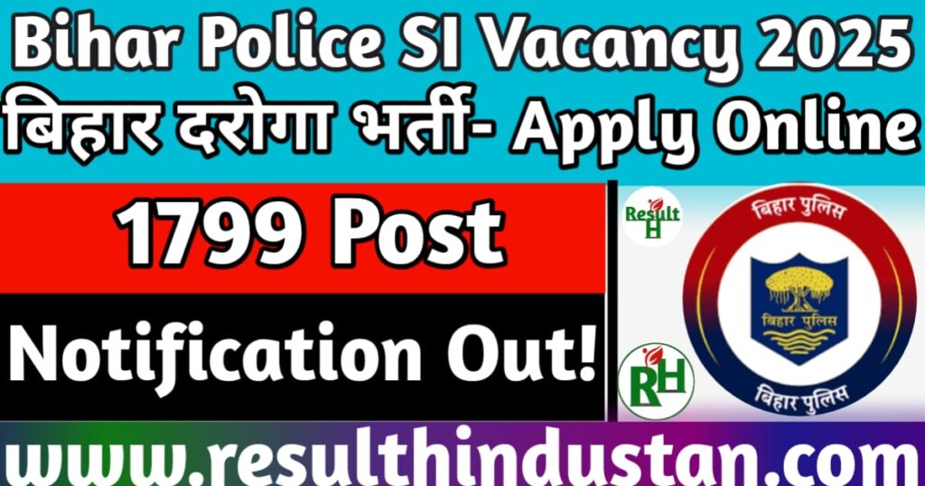 Bihar Police SI Vacancy 2025