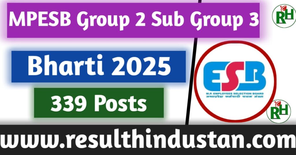 MPESB Group 2 Sub Group 3 Bharti 2025 -339 Posts