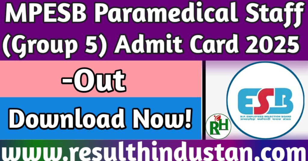 MPESB Paramedical Admit Card 2025 - Out Hall Ticket Download Now