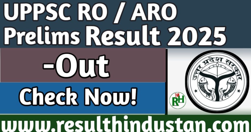 UPPSC RO ARO 2023 Prelims Result 2025